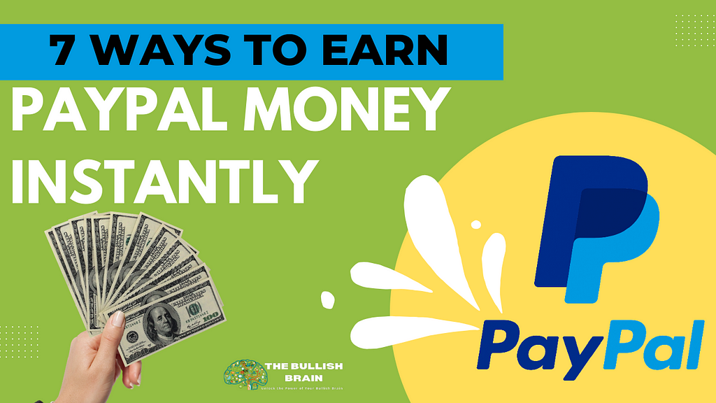 Earn PayPal Money Instantly