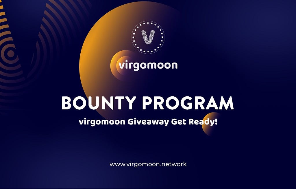 VIRGOMOON token bounty is live and you can earn some free bounty tokens .