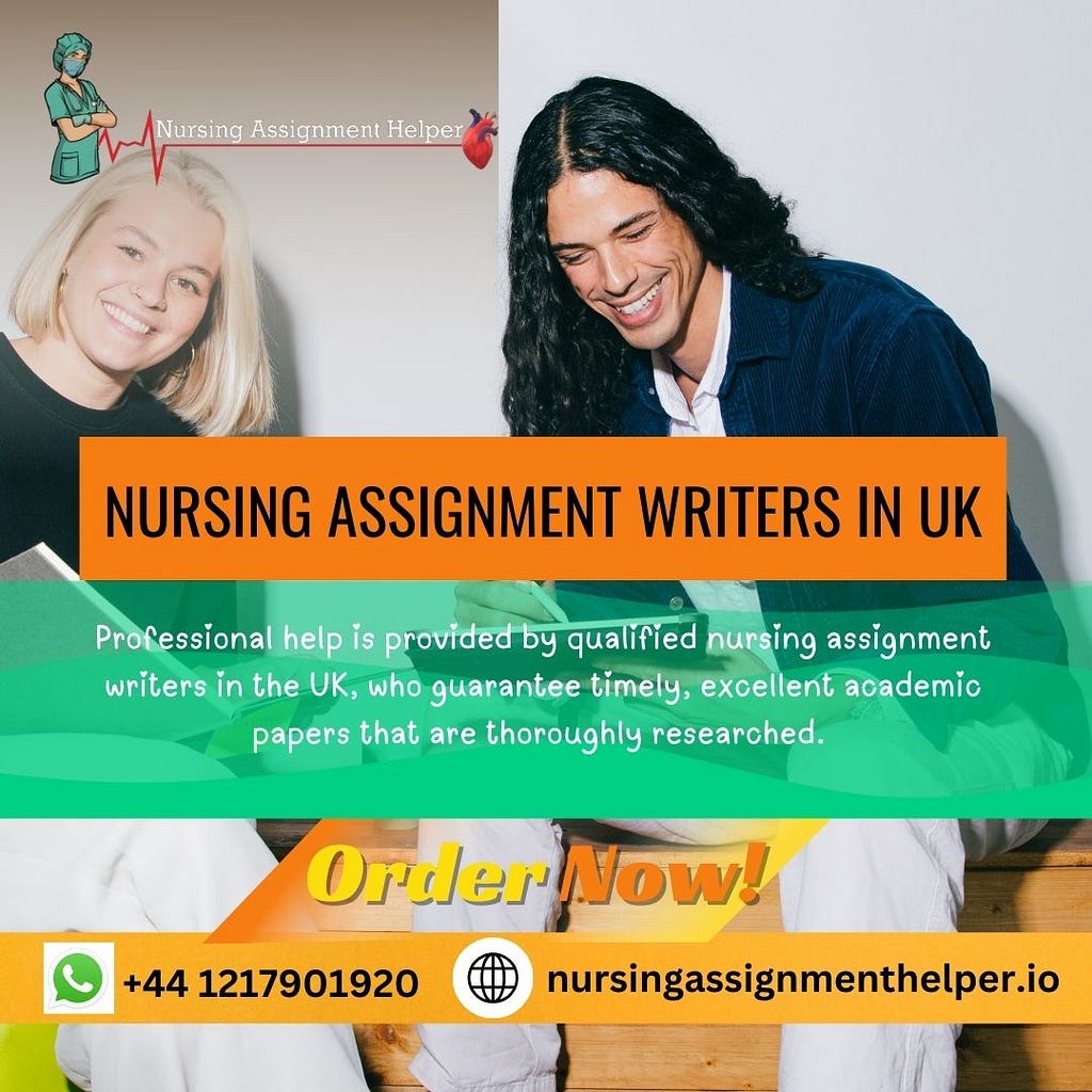 Nursing Assignment Writers UK