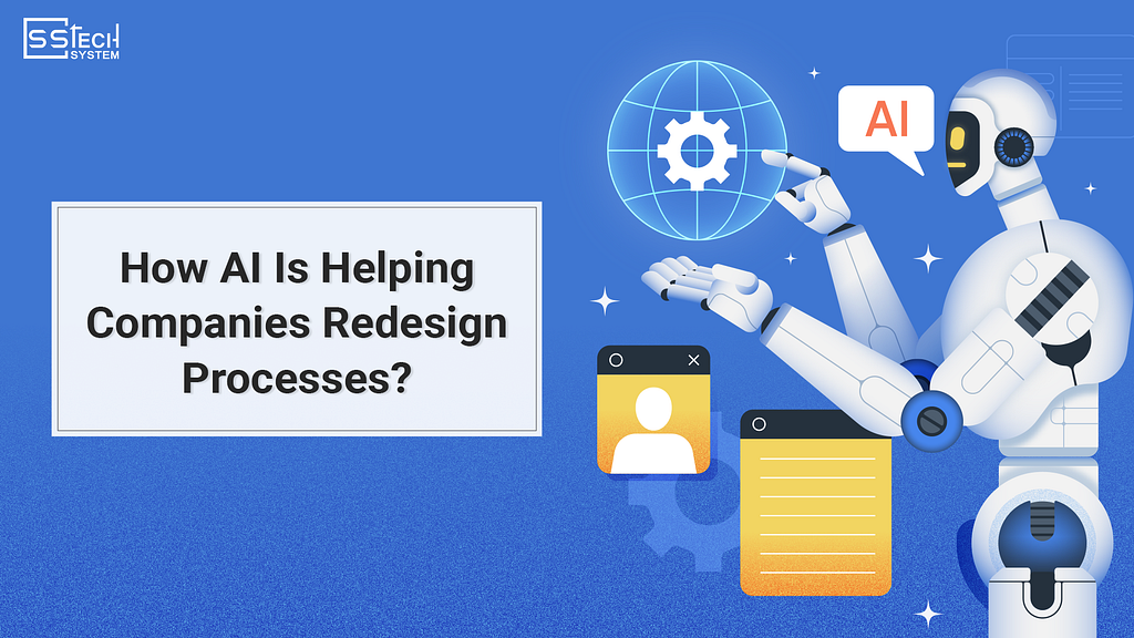 How-AI-Is-Helping-Companies-Redesign-Processes