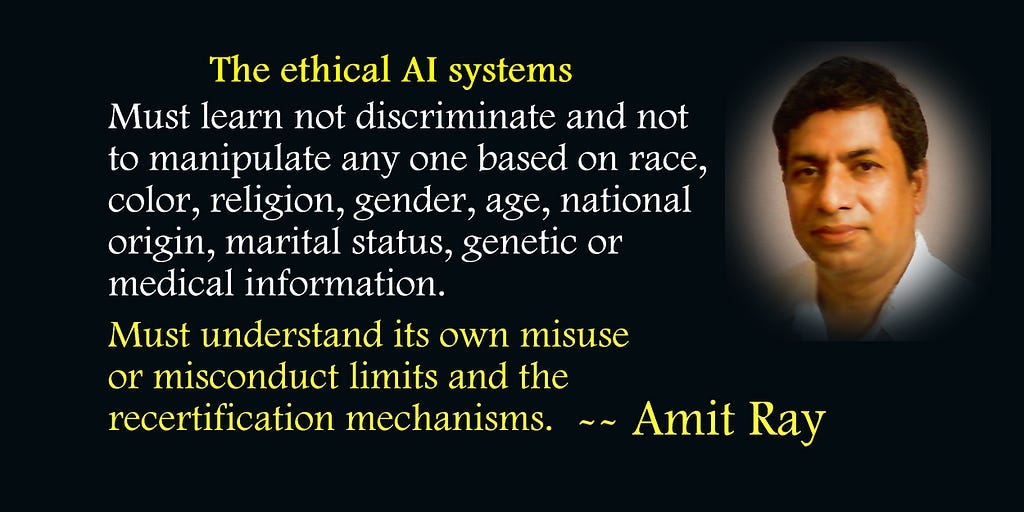 The ethical AI systems Amit Ray Quotes
