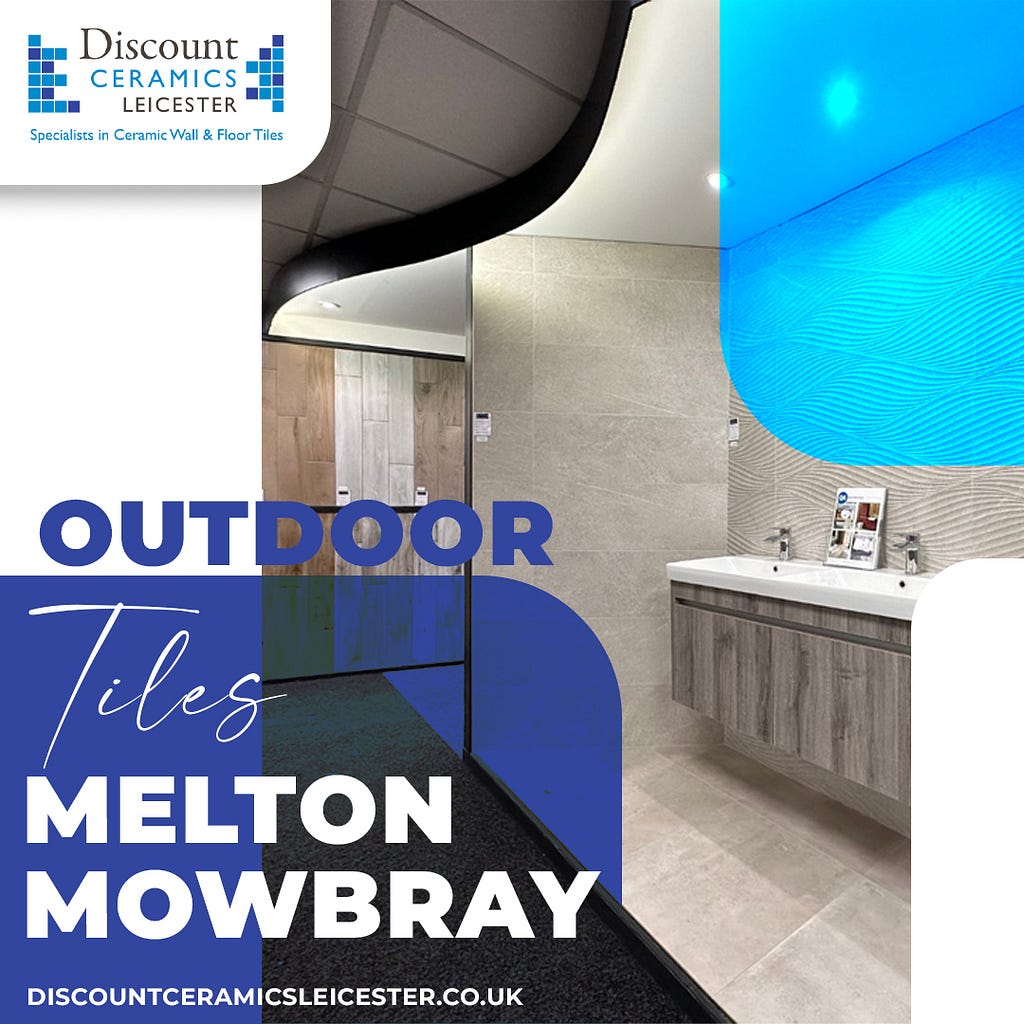 Outdoor Tiles Melton Mowbray