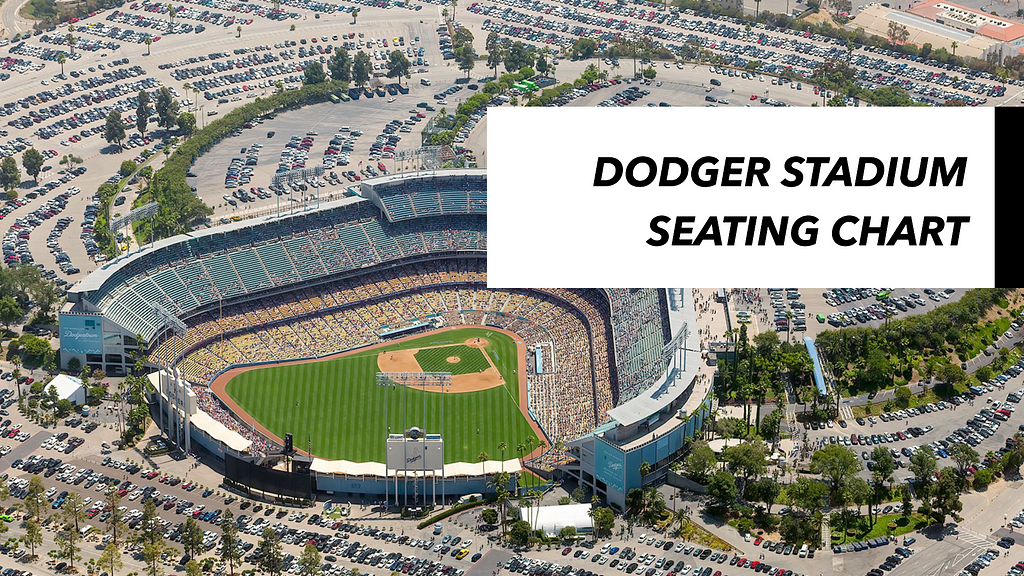 Dodger Stadium Seating