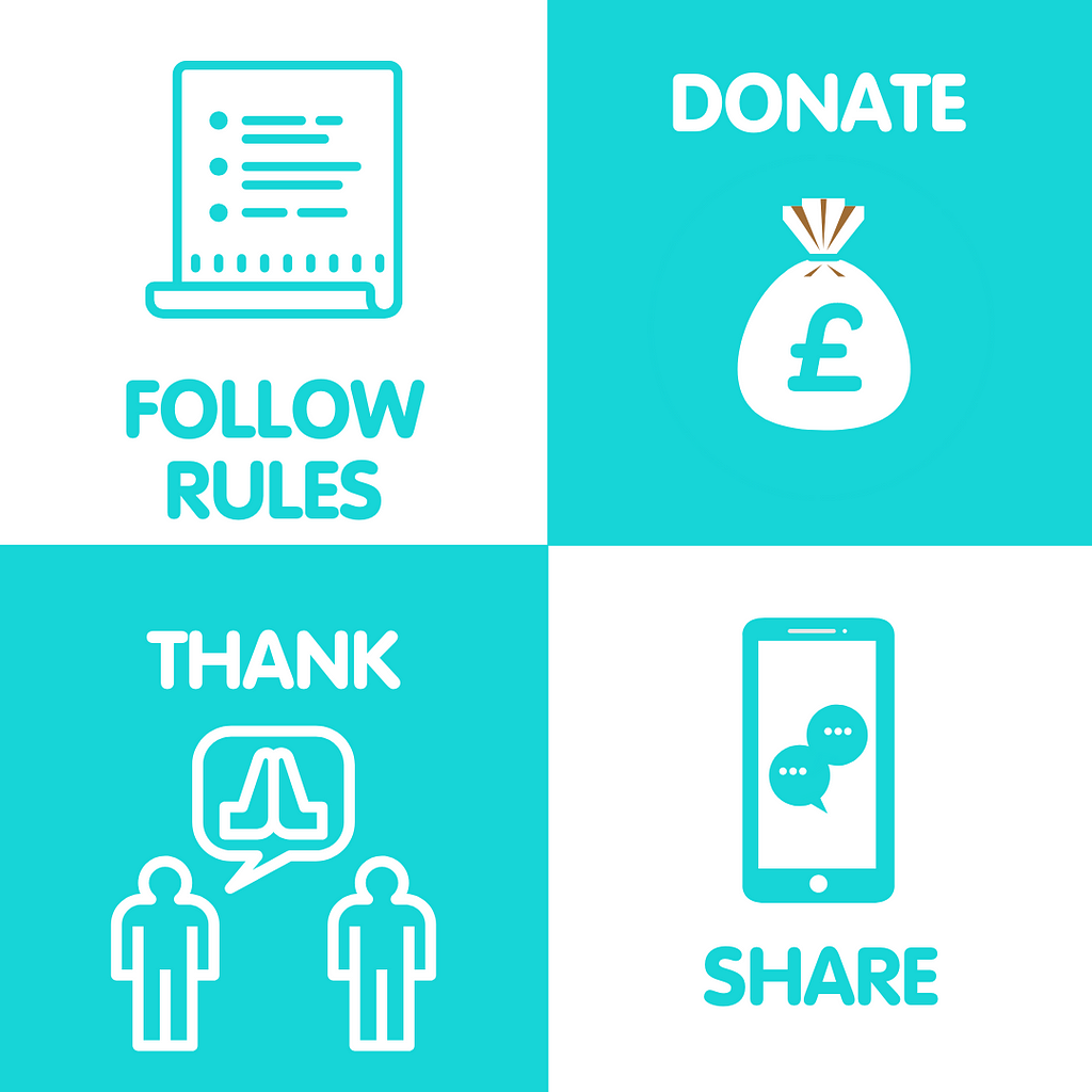 Follow Rules, Donate, Thank & Share