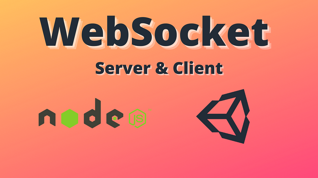 WebSocket Server and Client using NodeJS & Unity