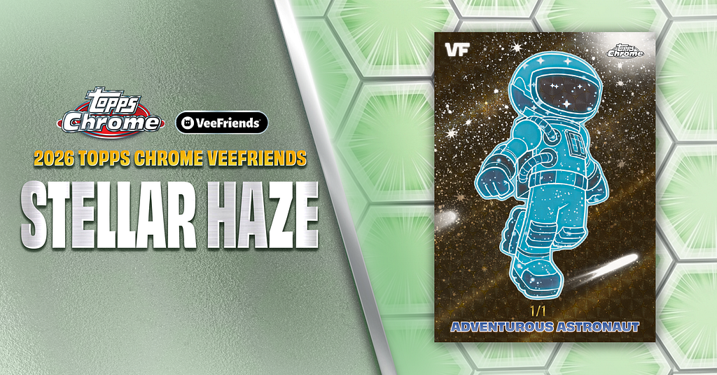Road To Chrome: Spotlighting The Stellar Haze Insert In 2026 Topps Chrome VeeFriends
