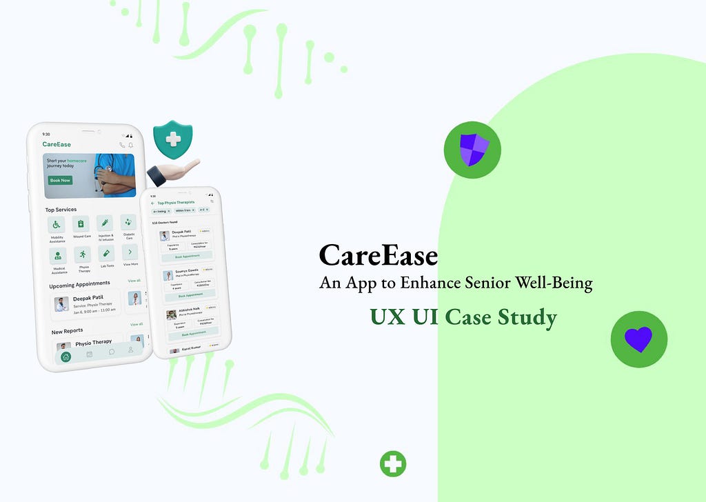 CareEase: An App to Enhance Senior Well-Being — A UX Case Study