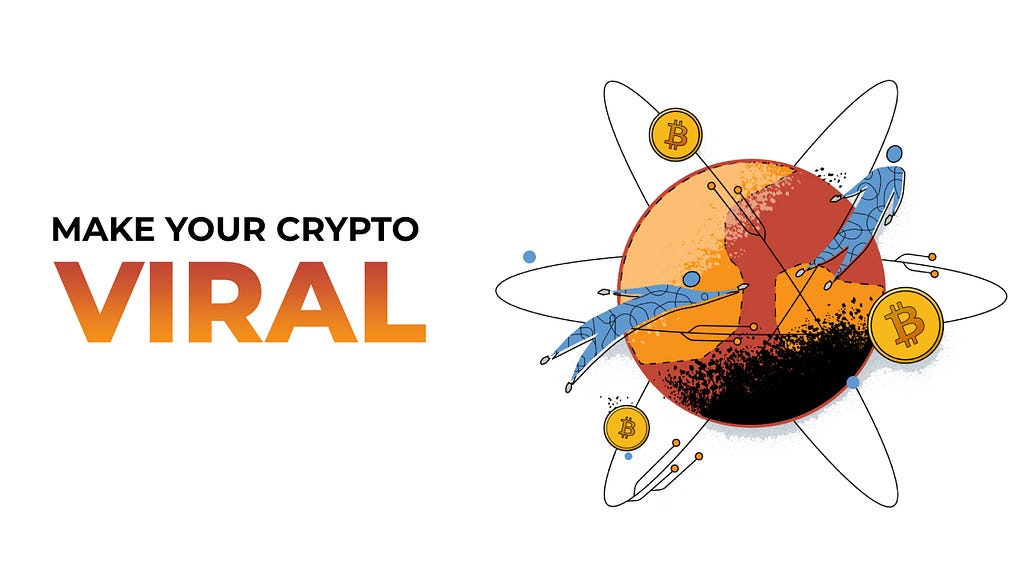 How to Make Your Crypto Coin Viral? Top 10 Marketing Tips