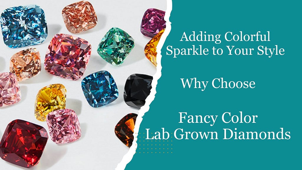 Fancy Color Lab Grown Diamonds Manufacturer & Supplier in USA — Rclgd.com
