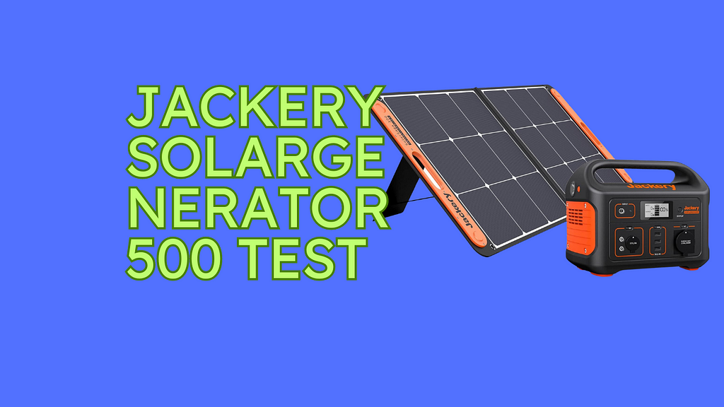 Jackery Solargenerator 500 Test