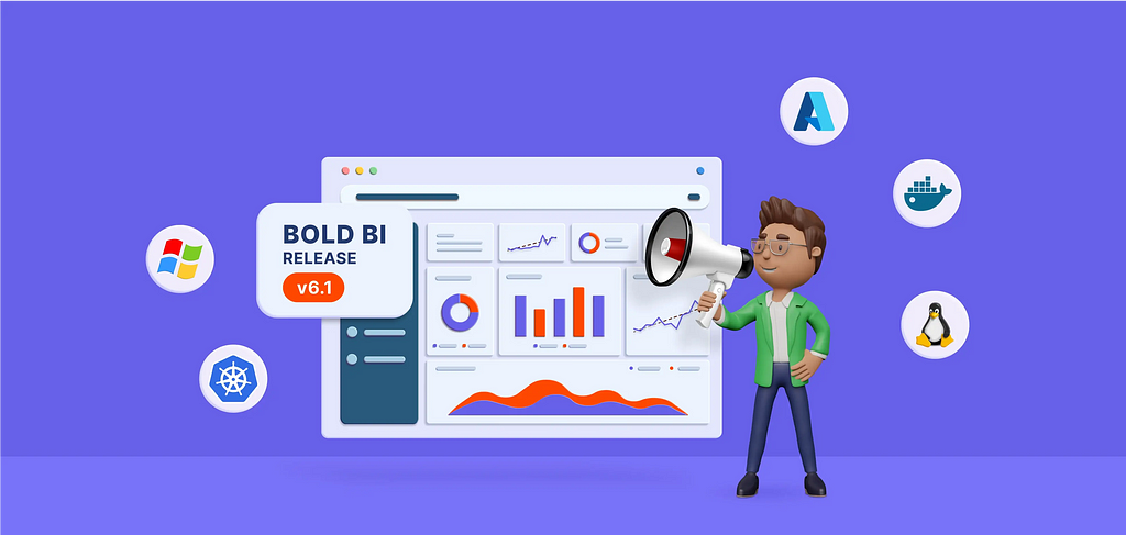 Bold BI v6.1 Release Highlights for Self-Hosting and Embedding