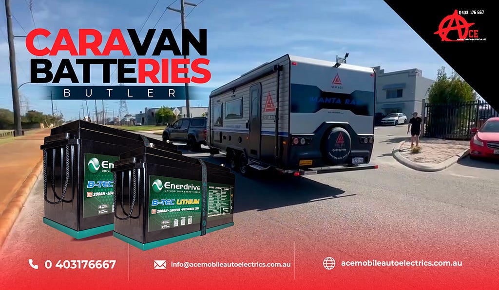 Caravan batteries Butler | Ace Mobile Auto Electrics