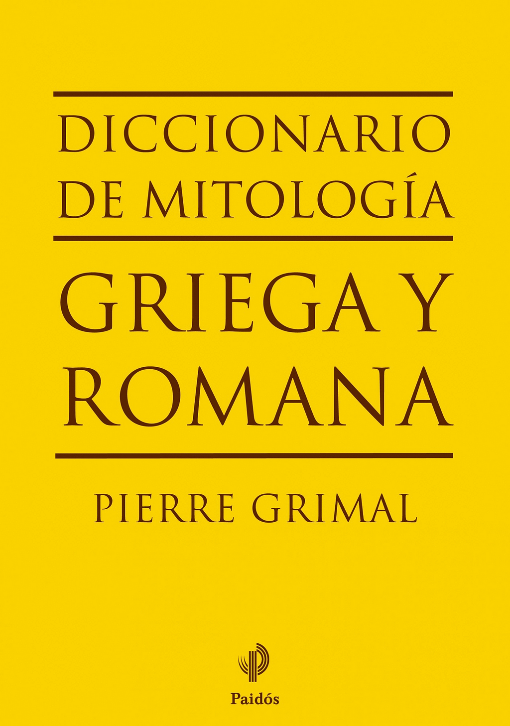 Diccionario de Mitología Griega y Romana de Pierre Grimal