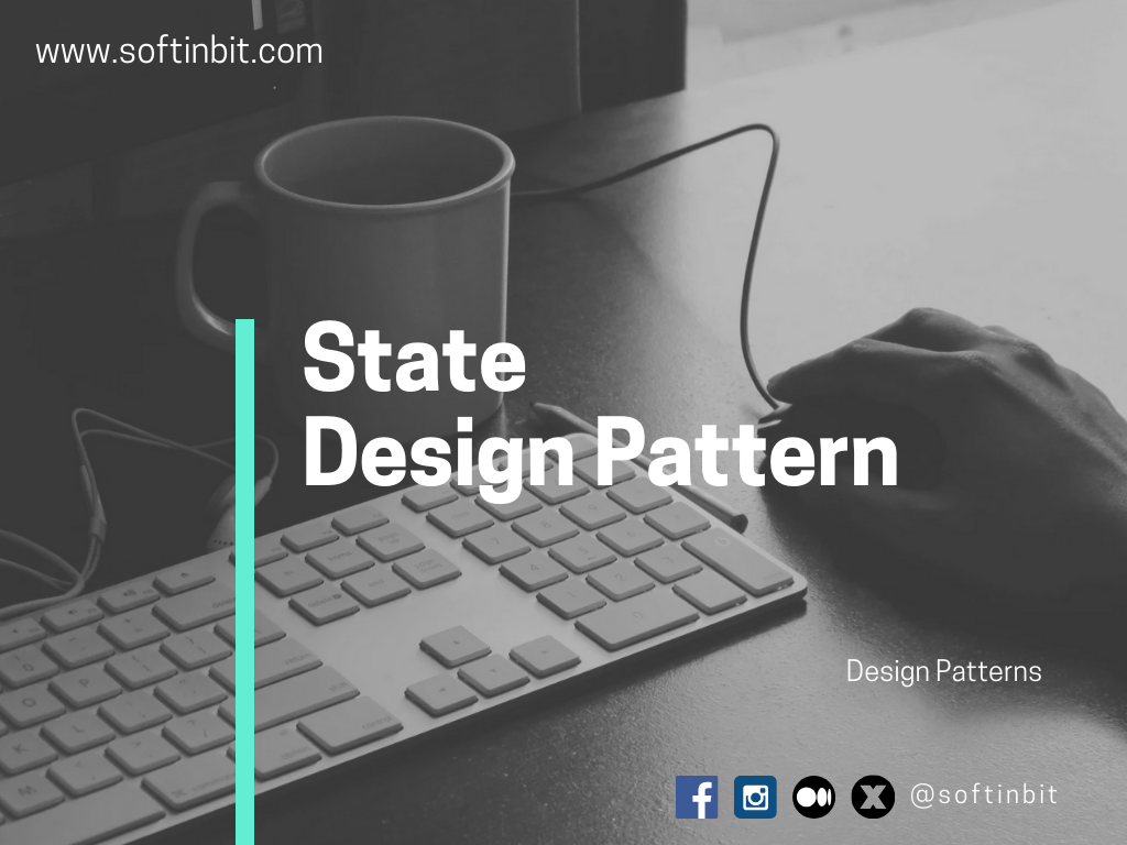 State Design Pattern in C# : Navigating Behavioral Shapeshifting