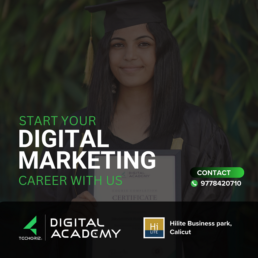 DIGITAL MARKETING INSTITUTE IN CALICUT | TECHORIZ DIGITAL ACADEMY