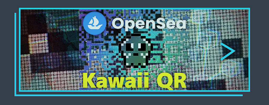 https://opensea.io/collection/kawaii-qr