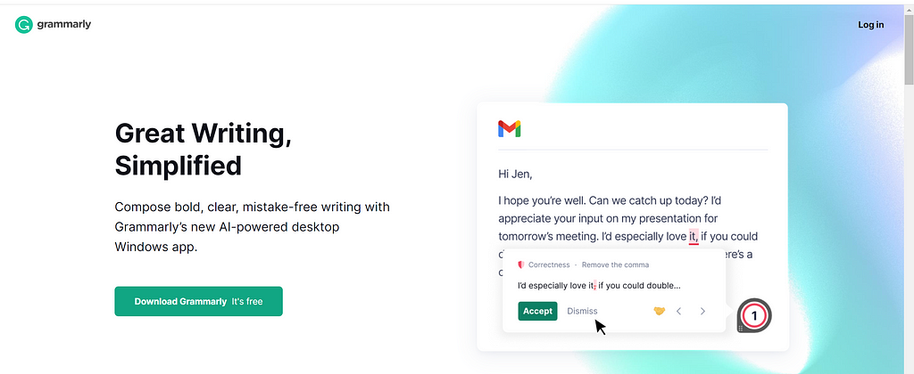 Grammarly App allows you to write mistake free and does all the grammar check for you.