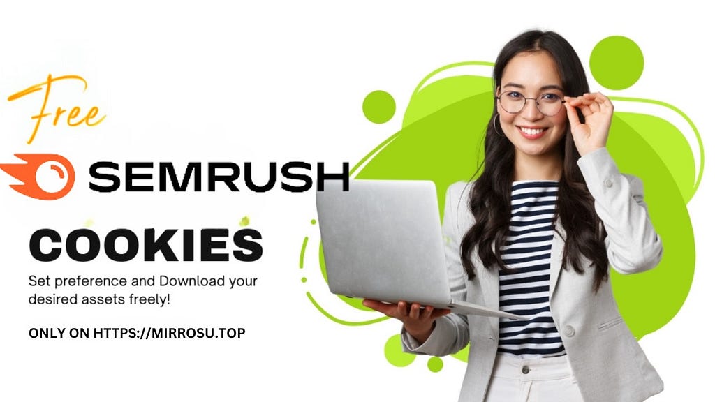 Semrush Premium Account Cookies 2024 : Unlocking SEO Potential