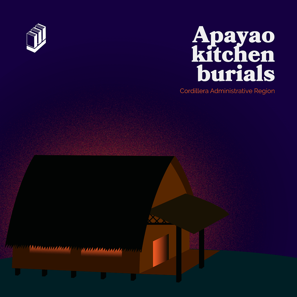 The Kitchen Burials of Apayao