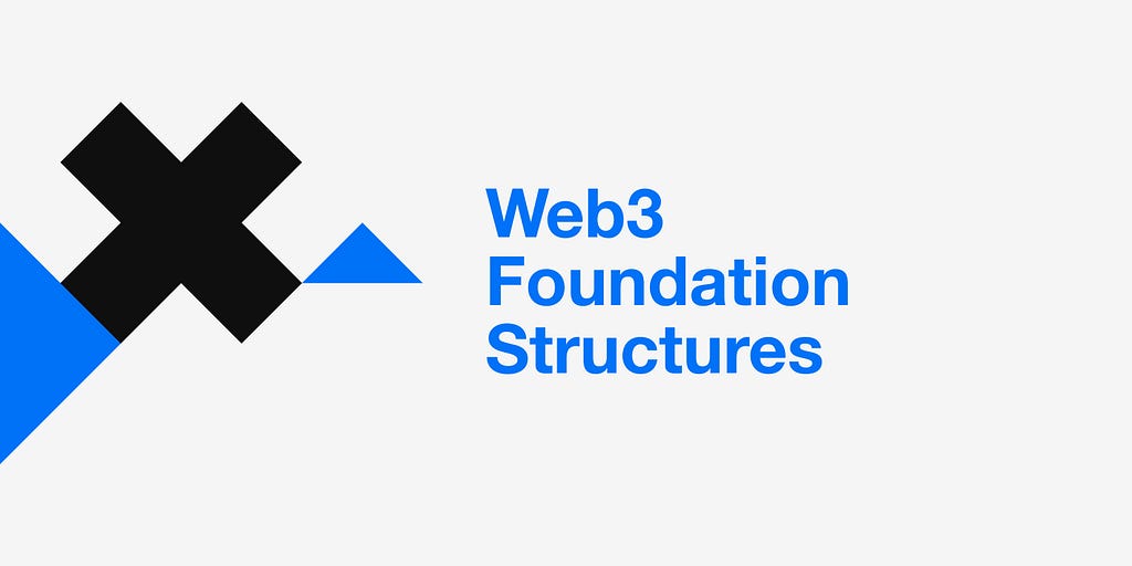 Web3 Network Foundation Structures