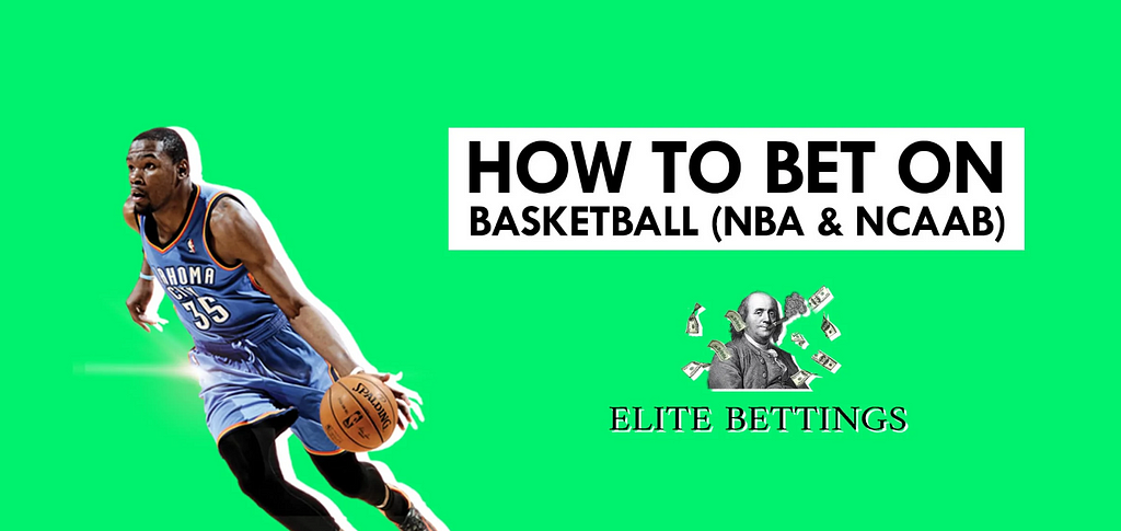 how to bet on basktball | Elite Bettings