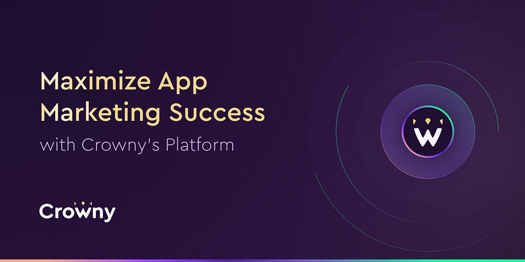 app marketing with crowny