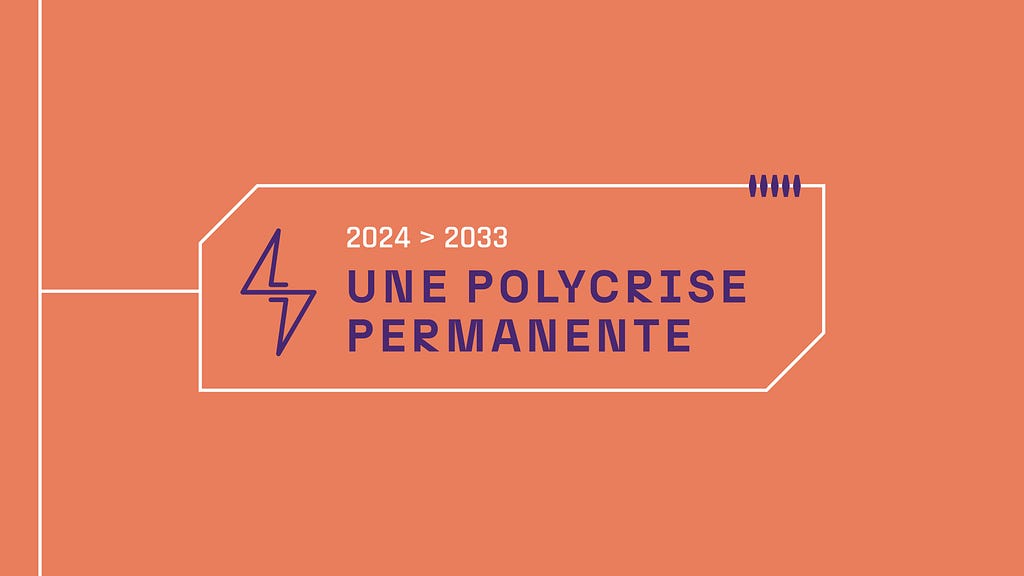 2024 > 2033, une polycrise permanente