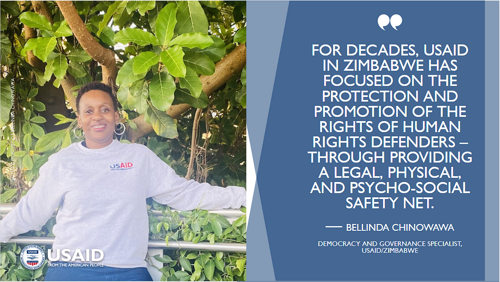A photograph of a woman posing in front of a leafy tree juxtaposed with a graphic that quotes her saying: “For decades, USAID in Zimbabwe has focused on the protection and promotion of the rights of human rights defenders — through providing a legal, physical, and psycho-social safety net.”