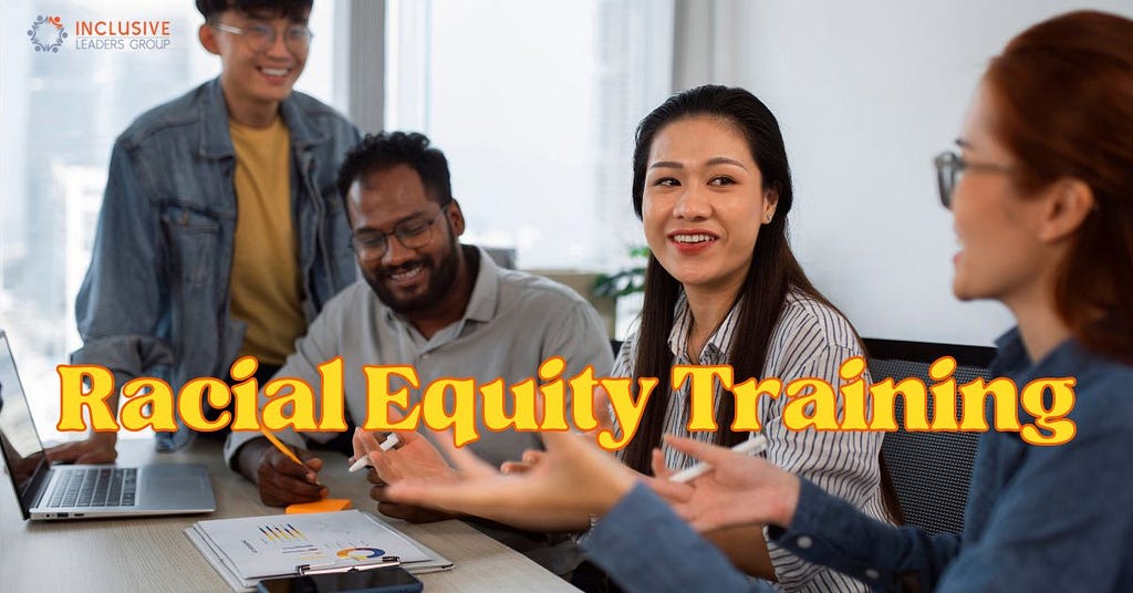 Racial equity training