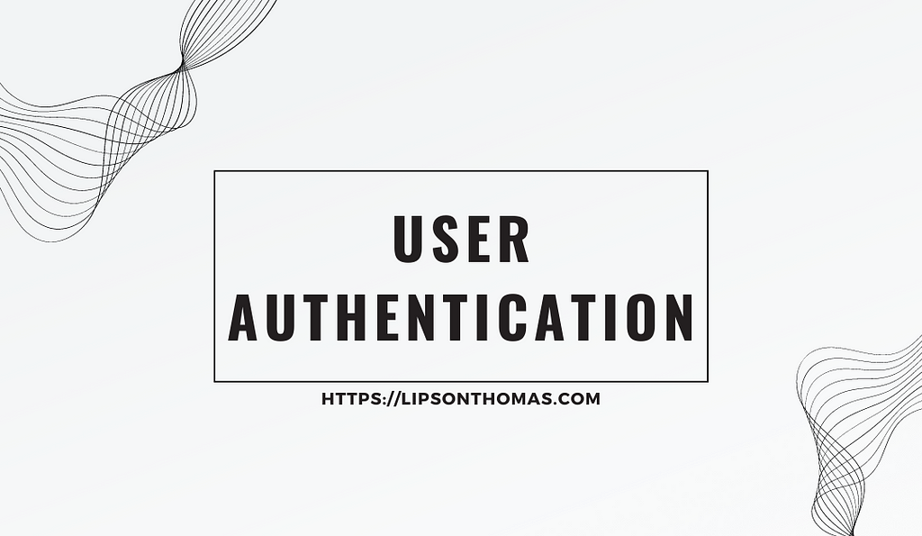 User Authentication