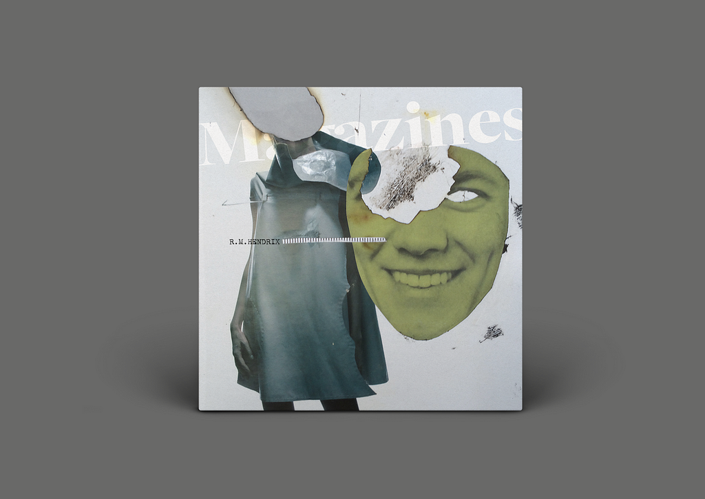 Artwork for the song, “Magazines” made with a collage of a headless figure in a hospital gown besides a partially burnt oversized green face with no eyes