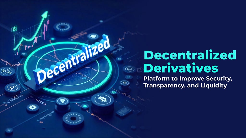 10 Benefits of Building a Decentralized Derivatives Platform