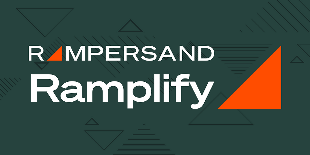 Rampersand Ramplify Newsletter