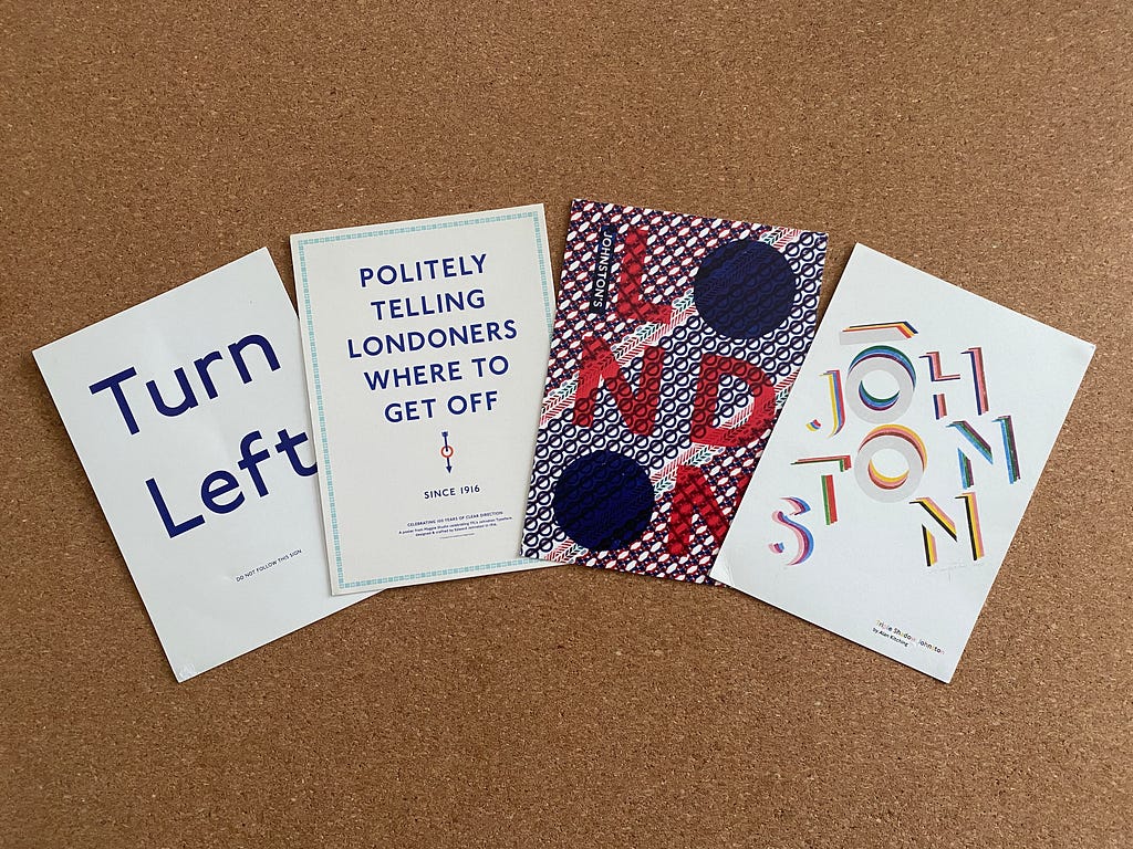 4 postcards celebrating the 110th anniversary of the Johnston Typeface used across TfL.