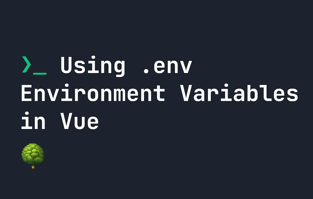 how-to-use-env-environment-variables-in-vue-js-laptrinhx