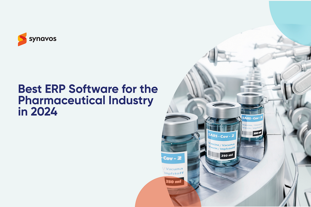 Best ERP Software for the Pharmaceutical Industry in 2024