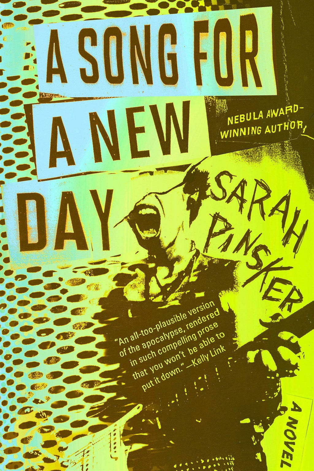 Cover of the book “A Song for a New Day” by Sarah Pinsker