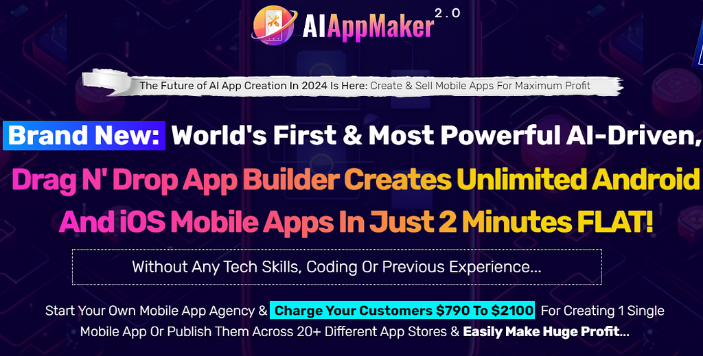 AI AppMaker Review — Create Unlimited iOs & Android Apps In A Few Minutes