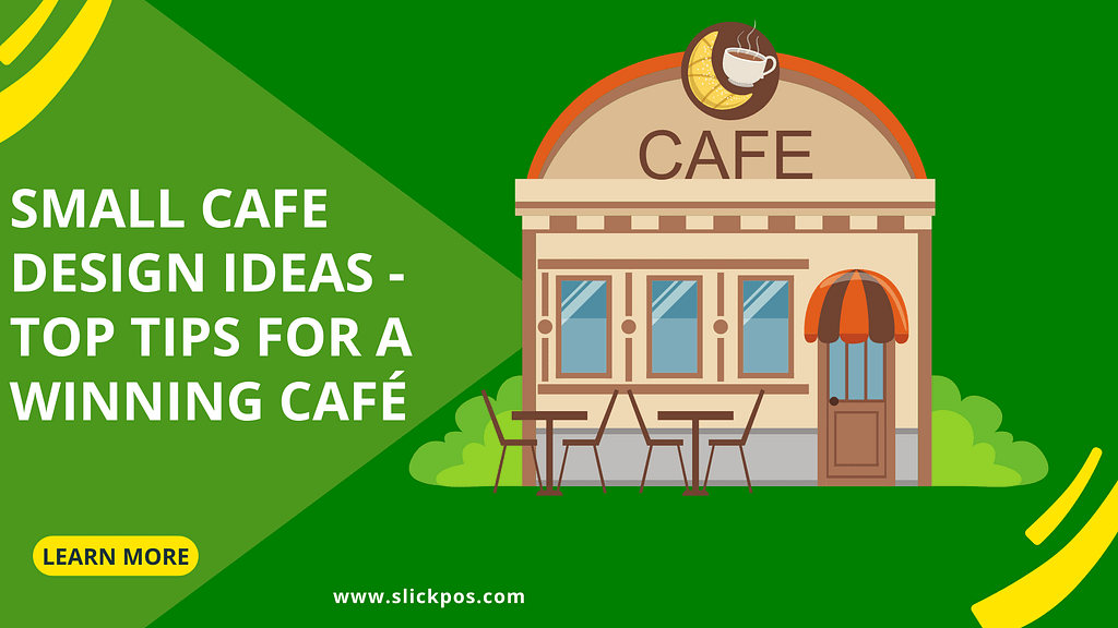 Small Cafe Design Ideas