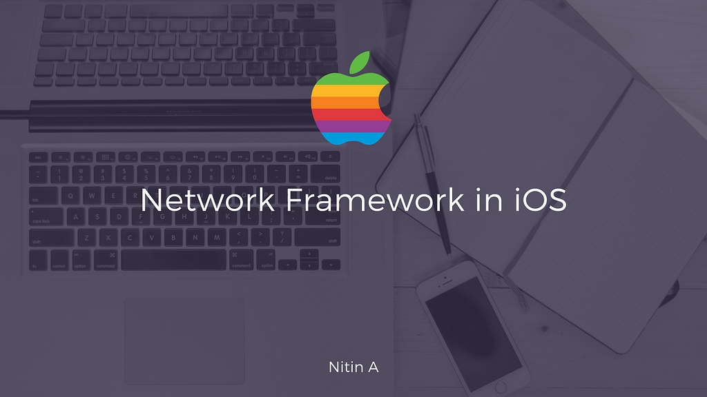 Network Framework in iOS | LaptrinhX