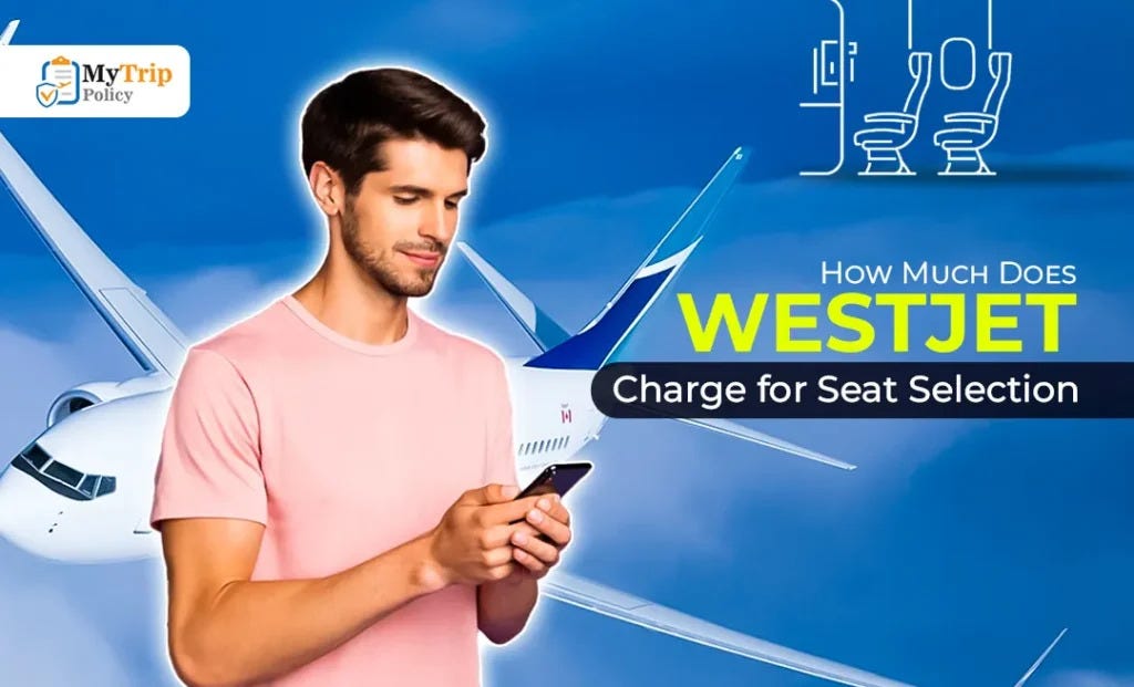 WestJet Seat Selection Fee