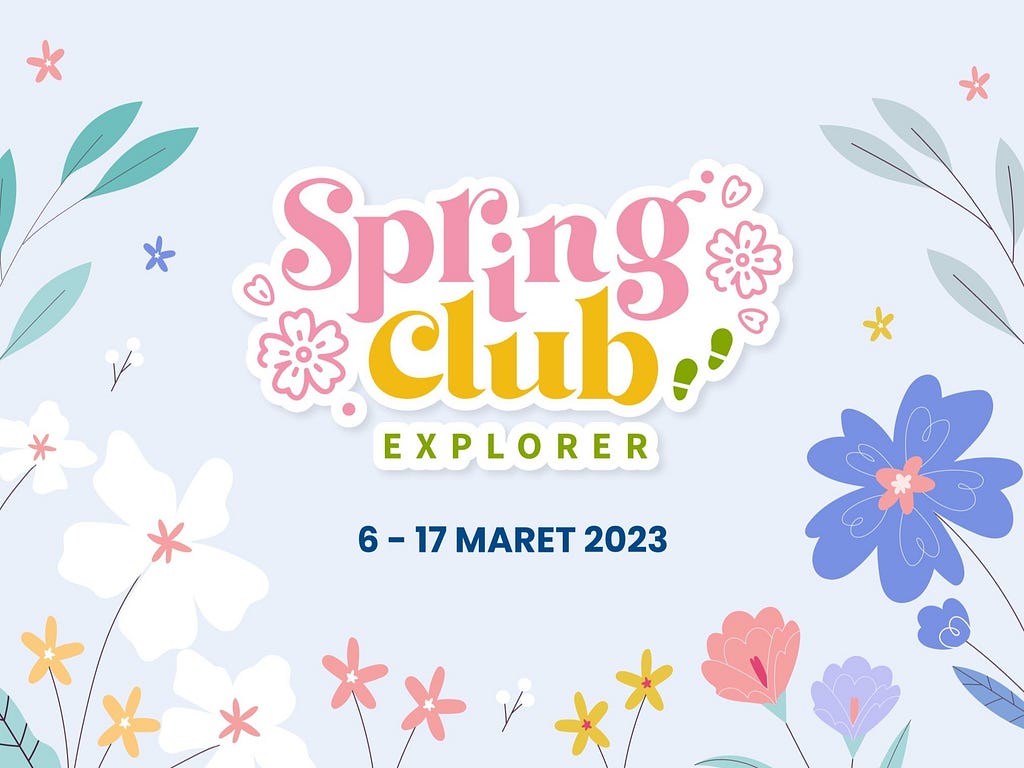 Spring Club Explorer 2023 by Generation Girl is a FREE coding bootcamp for young learners in Indonesia.