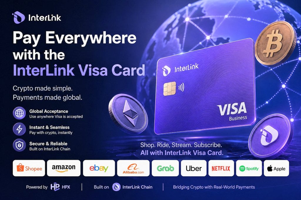 Pay Everywhere with the InterLink Visa Card: Turning Crypto into Real-World Spending