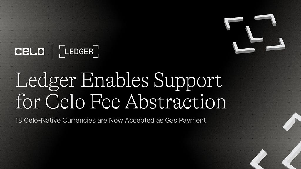 Ledger Now Supports Celo Fee Abstraction, Unlocking Seamless Stablecoin Gas Payments with CIP-64…
