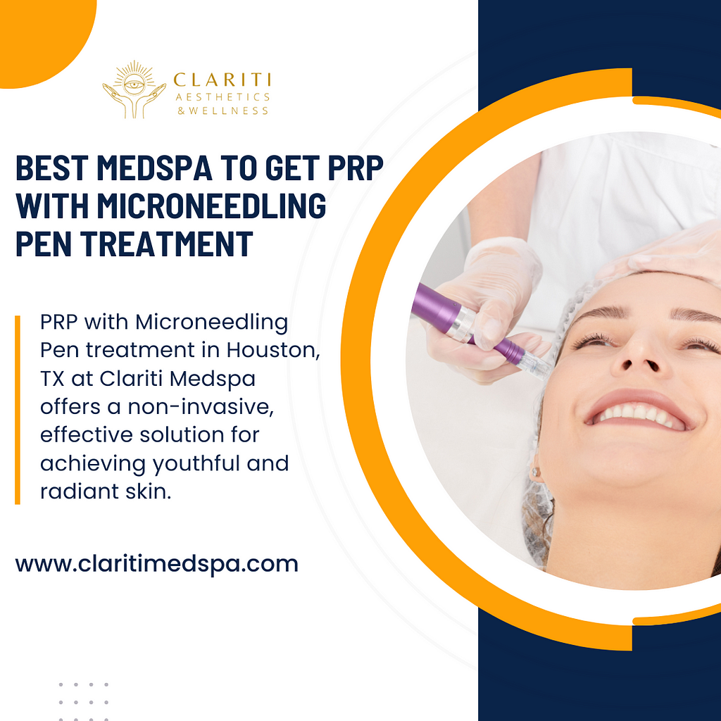PRP with Microneedling Pen treatment in Houston, TX