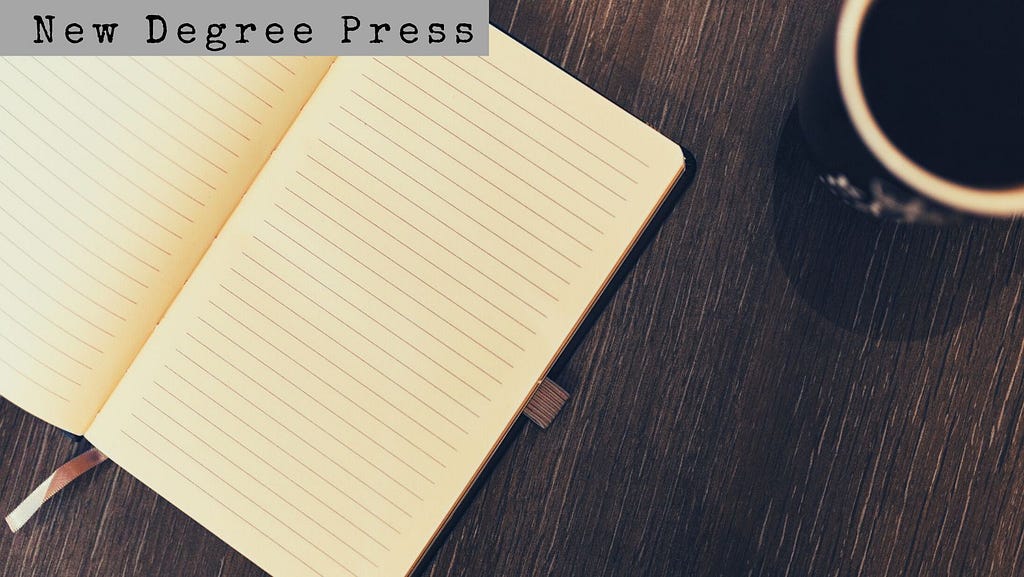 New Degree Press | The Best and Easy Way To Publishing Your Book