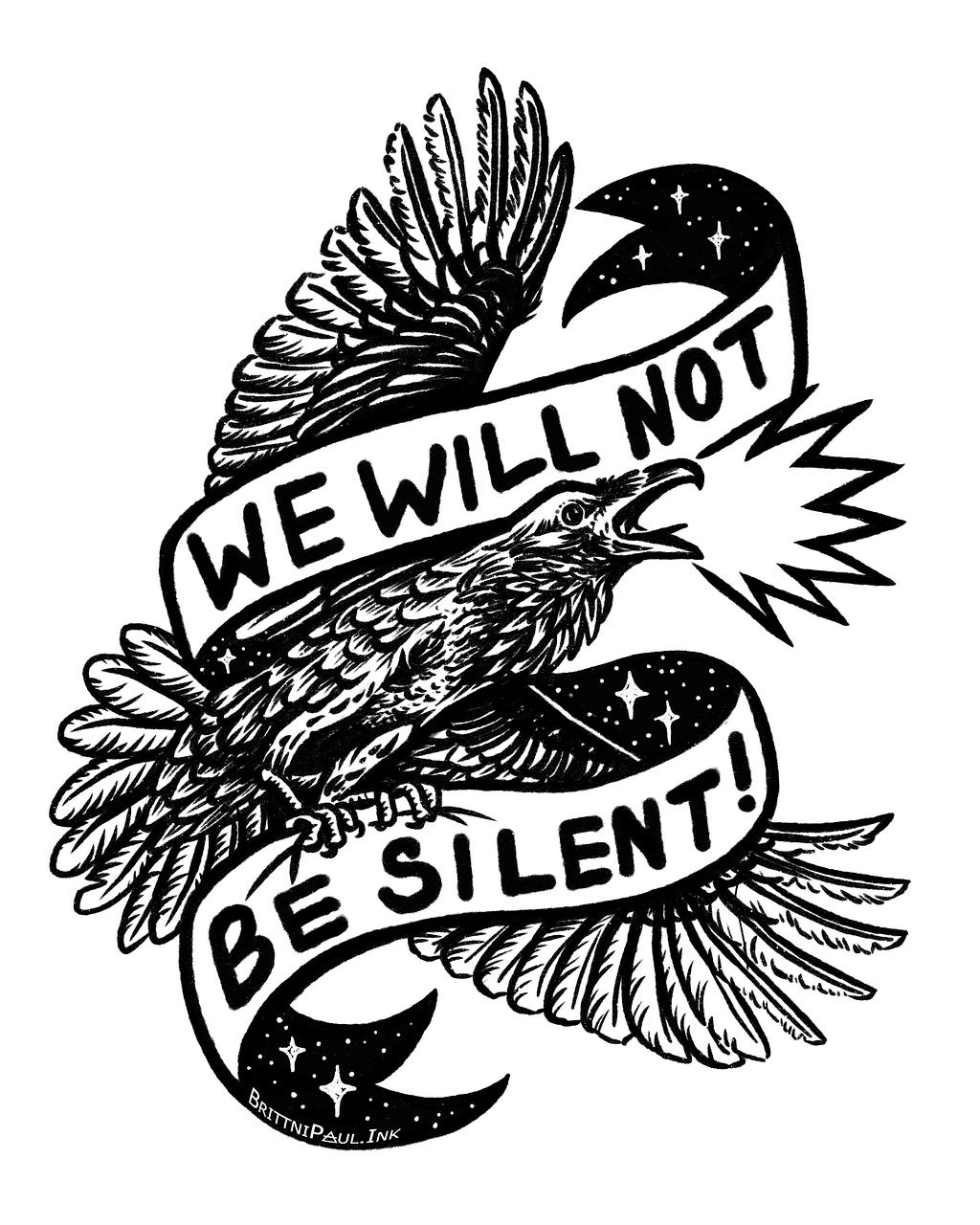 Cawing bird with ribbon stating, “We will not be silent!”