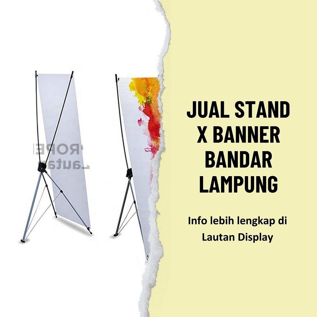 Jual Stand X Banner Bandar Lampung