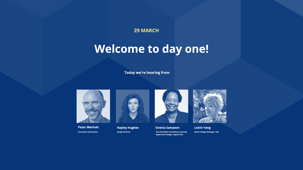 Speakers of Day 01 Leading Design 2022 virtual conference: Peter Merholz, Hayley Hughes, Oveta Sampson, Leslie Yang.