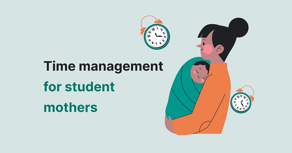 The picture illustrates a text about time management for student mothers.